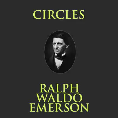 Circles Audibook, by Ralph Waldo Emerson