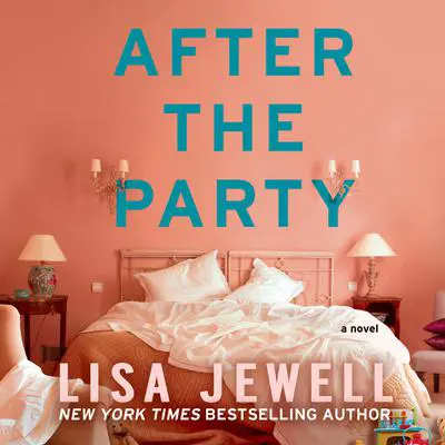 After the Party Audibook, by Lisa Jewell