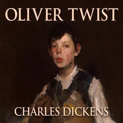 Oliver Twist Audibook, by Charles Dickens
