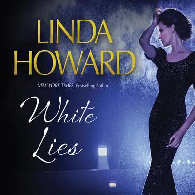 White Lies Audibook, by Linda Howard