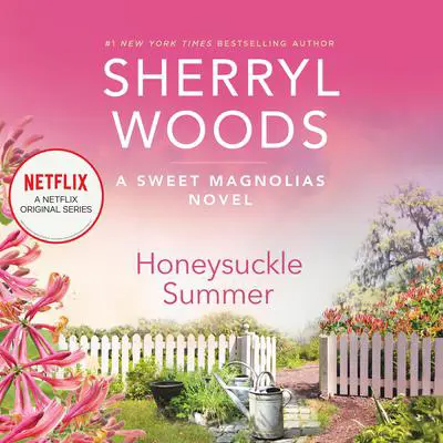Honeysuckle Summer Audibook, by Sherryl Woods
