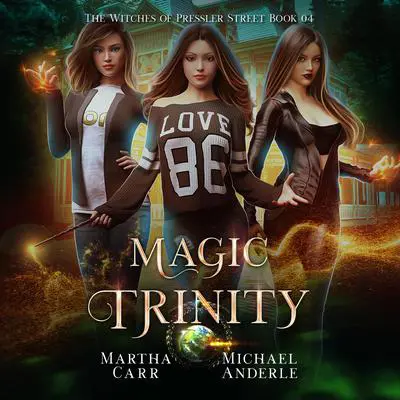 Magic Trinity Audibook, by Michael Anderle