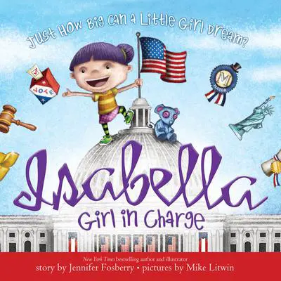 Isabella: Girl in Charge Audibook, by Jennifer Fosberry