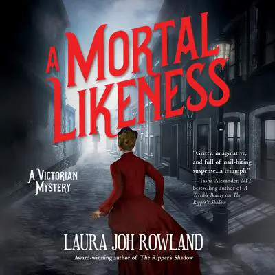 A Mortal Likeness: A Victorian Mystery Audibook, by Laura Joh Rowland