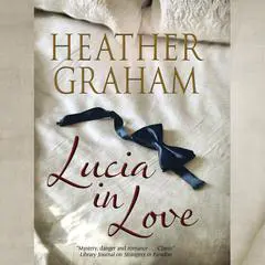 Lucia in Love Audibook, by Heather Graham
