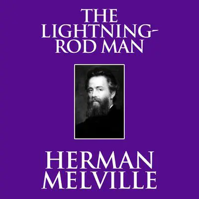 The Lightning-Rod Man Audibook, by Herman Melville