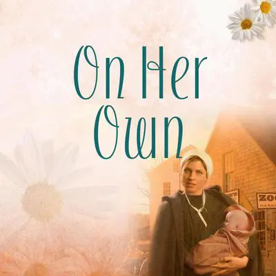 On Her Own Audibook, by Wanda Brunstetter