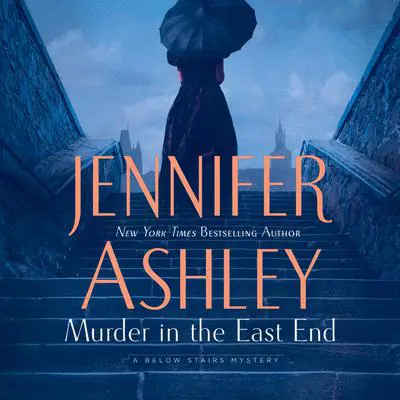 Murder in the East End Audibook, by Jennifer Ashley