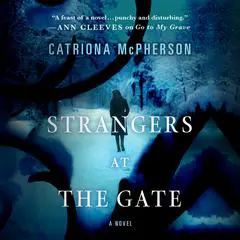 Strangers at the Gate Audibook, by Catriona McPherson