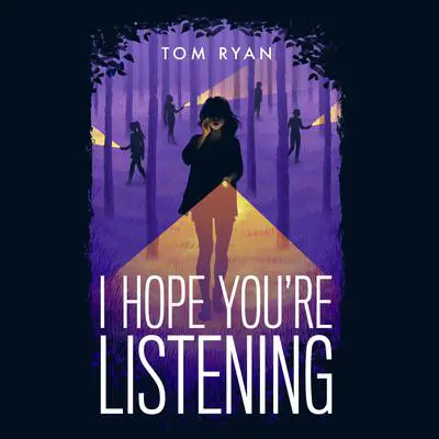I Hope You're Listening Audibook, by Tom Ryan