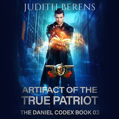 Artifact of the True Patriot Audibook, by Michael Anderle