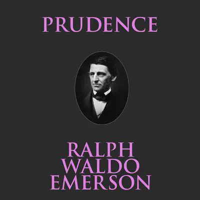 Prudence Audibook, by Ralph Waldo Emerson