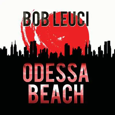 Odessa Beach Audibook, by Robert Leuci