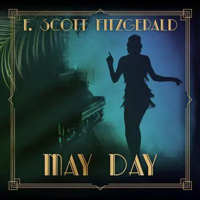 May Day Audibook, by F. Scott Fitzgerald