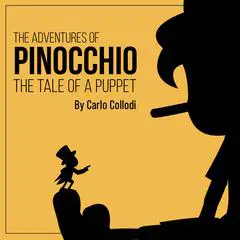 The Adventures of Pinocchio: The Tale of a Puppet Audibook, by Carlo Collodi