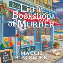 Little Bookshop of Murder: A Beach Reads Mystery Audibook, by Maggie Blackburn