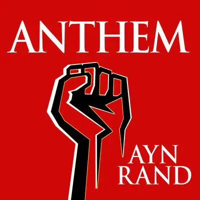 Anthem Audibook, by Ayn Rand