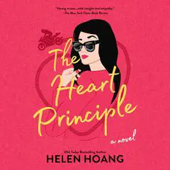 The Heart Principle Audibook, by Helen Hoang