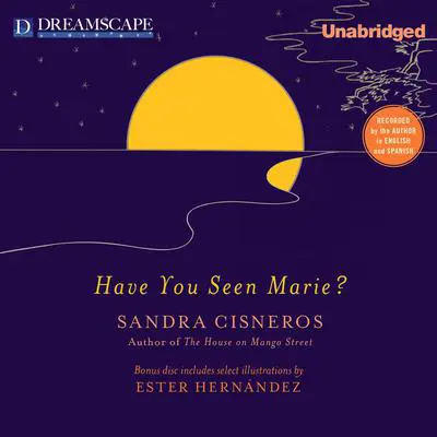 Have You Seen Marie? Audibook, by Sandra Cisneros