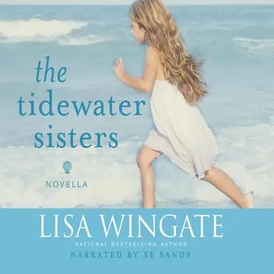 The Tidewater Sisters Audibook, by Lisa Wingate