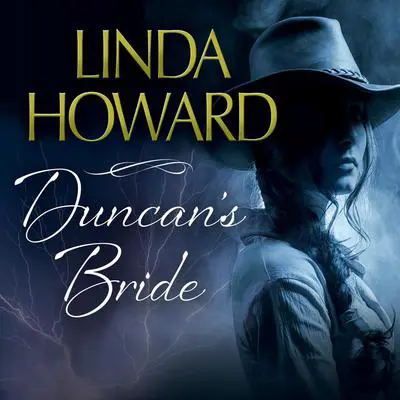 Duncan's Bride Audibook, by Linda Howard