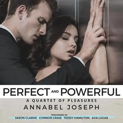 Perfect and Powerful Audibook, by Annabel Joseph