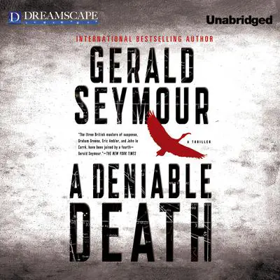 A Deniable Death Audibook, by Gerald Seymour