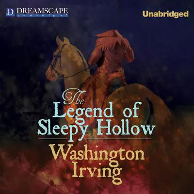 The Legend of Sleepy Hollow Audibook, by Washington Irving