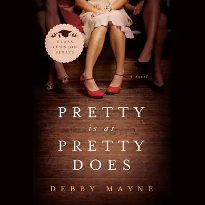 Pretty Is As Pretty Does Audibook, by Debby Mayne