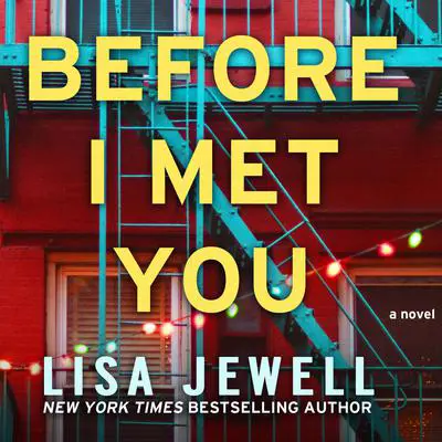 Before I Met You Audibook, by Lisa Jewell