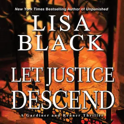 Let Justice Descend Audibook, by Lisa Black