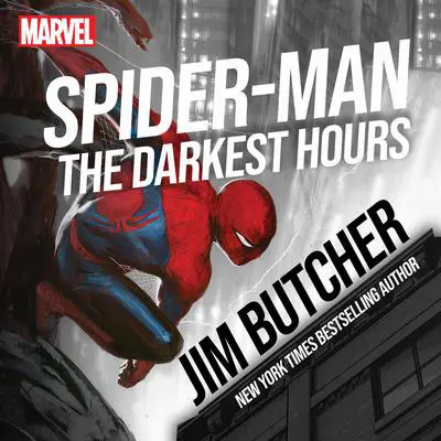 Spider-Man: The Darkest Hours Audibook, by Jim Butcher
