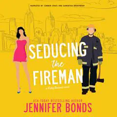 Seducing the Fireman Audibook, by Jennifer Bonds