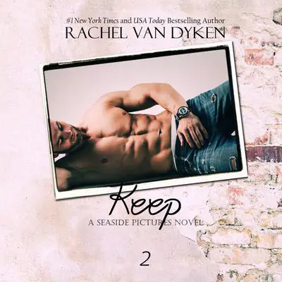 Keep Audibook, by Rachel Van Dyken