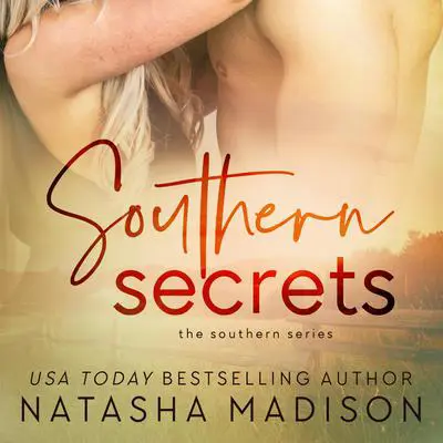 Southern Secrets Audibook, by Natasha Madison