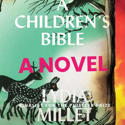 A Children's Bible Audibook, by Lydia Millet