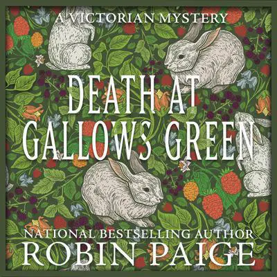 Death at Gallows Green Audibook, by Robin Paige