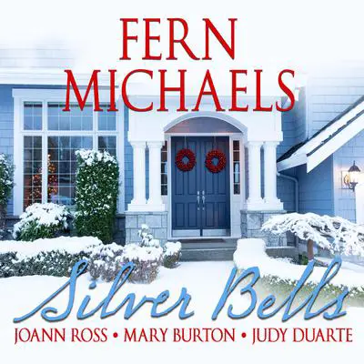 Silver Bells Audibook, by Judy Duarte