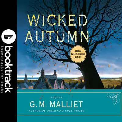 Wicked Autumn - Booktrack Edition Audibook, by G. M. Malliet