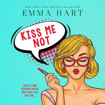 Kiss Me Not Audibook, by Emma Hart