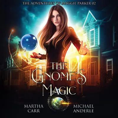 The Gnome's Magic Audibook, by Michael Anderle