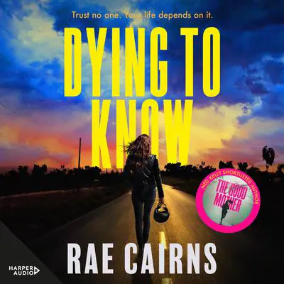 Dying to Know Audibook, by Rae Cairns