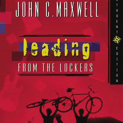 Leading from the Lockers Audibook, by John C. Maxwell