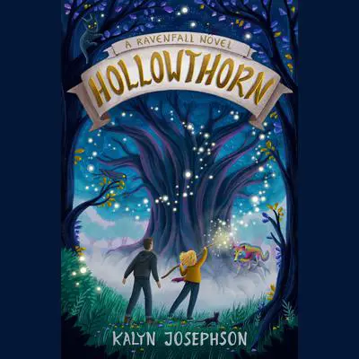 Hollowthorn: A Ravenfall Novel Audibook, by Kalyn Josephson
