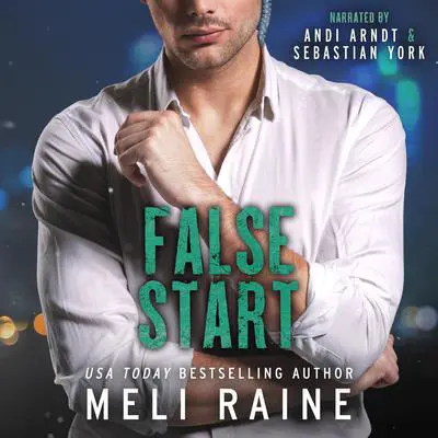 False Start Audibook, by Meli Raine