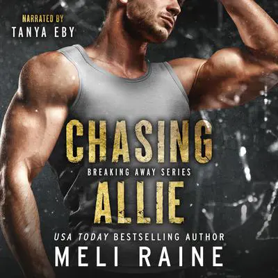 Chasing Allie Audibook, by Meli Raine