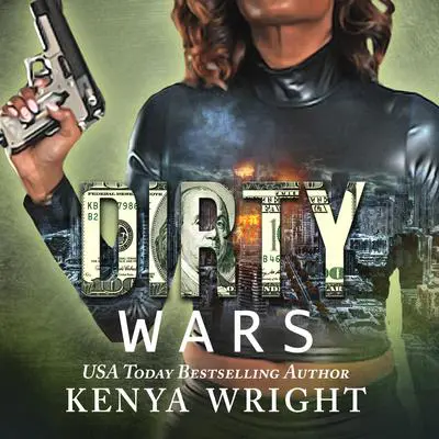 Dirty Wars Audibook, by Kenya Wright