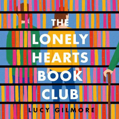 The Lonely Hearts Book Club Audibook, by Lucy Gilmore