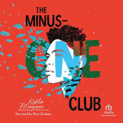 The Minus-One Club Audibook, by Kekla Magoon