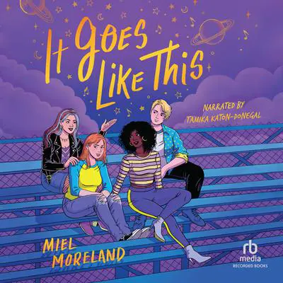 It Goes Like This Audibook, by Miel Moreland